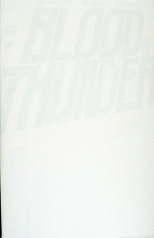 [Blood & Thunder #7 (Cover F - Blank)]