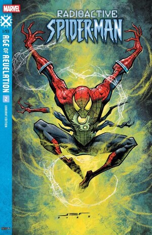 [Radioactive Spider-Man No. 2 (Cover C - Juan Ferreyra)]