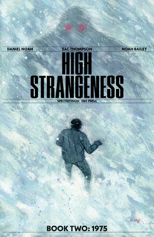 [High Strangeness #2 (Cover A - Noah Bailey)]