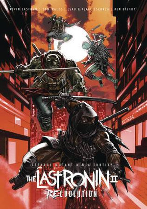 [TMNT: The Last Ronin II: Re-Evolution (HC)]