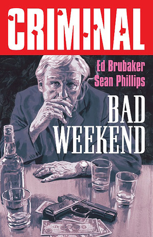 [Criminal Vol. 9: Bad Weekend (2025 printing, SC)]