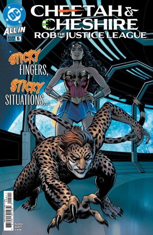 [Cheetah and Cheshire Rob the Justice League 5 (Cover A - Nicola Scott)]