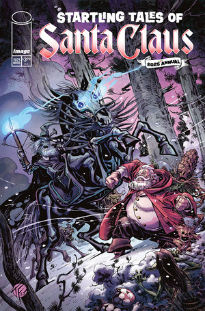 [Startling Tales of Santa Claus 2025 Annual #1 (Cover C - Tom Fowler & Olli Hihnala)]