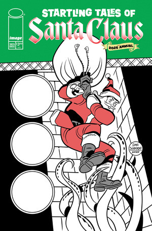 [Startling Tales of Santa Claus 2025 Annual #1 (Cover D - Dan Schkade Incentive)]