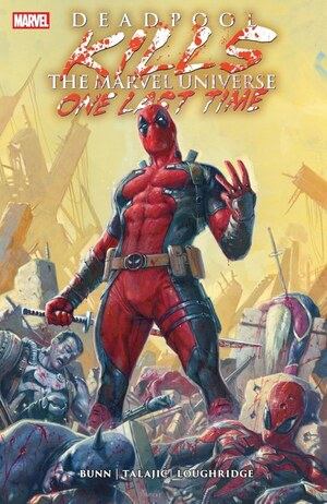 [Deadpool Kills the Marvel Universe One Last Time (SC)]