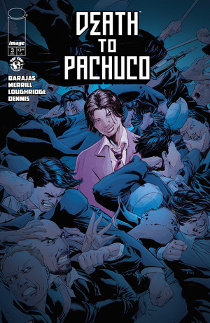 [Death to Pachuco #3 (Cover B - Tony Parker)]