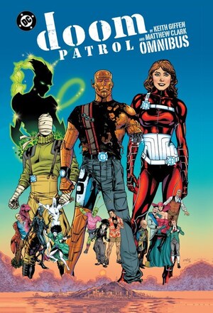 [Doom Patrol by Keith Giffen & Matthew Clark Omnibus (HC)]