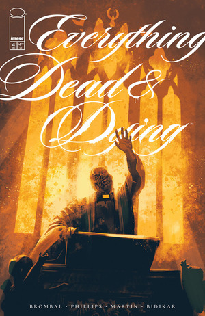 [Everything Dead & Dying #4 (Cover A - Jacob Phillips)]