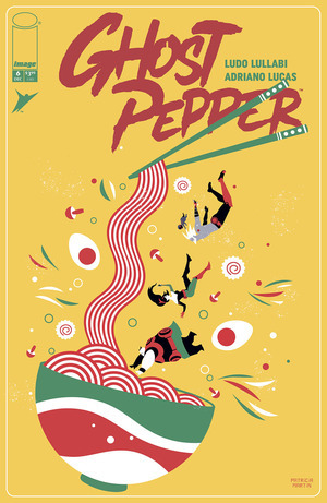 [Ghost Pepper #6 (Cover D - Patricia Martin Incentive)]