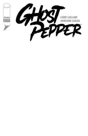 [Ghost Pepper #6 (Cover F - Blank)]