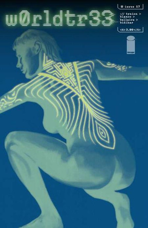 [w0rldtr33 #17 (Cover C - Jacob Phillips Incentive)]