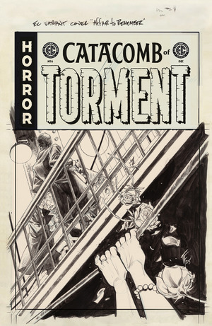 [EC: Catacomb of Torment #6 (Cover D - Tom Fowler B&W Artist Edition Incentive)]