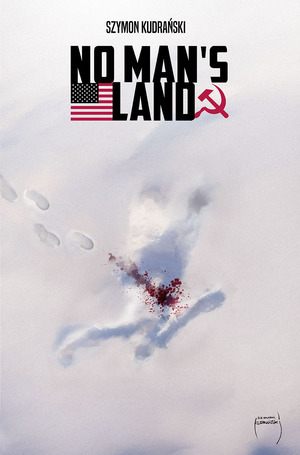 [No Man's Land #4 (Cover A - Szymon Kudranski)]
