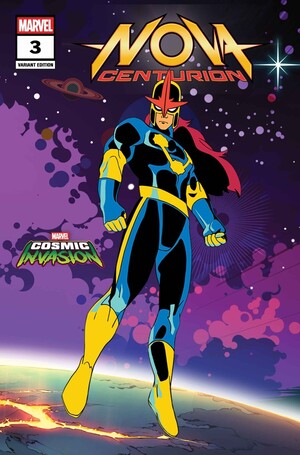 [Nova - Centurion No. 3 (Cover C - Marvel Cosmic Invasion Variant)]