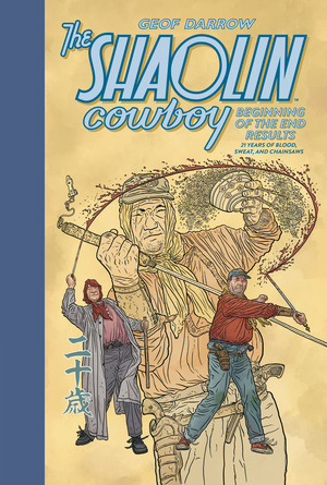 [Shaolin Cowboy - Beginning of the End Results: 21 Years of Blood, Sweat, and Chainsaws (HC)]