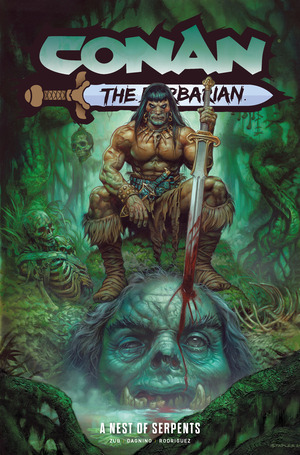[Conan the Barbarian (series 5) Vol. 6: Nest of Serpents (Direct Market Cover, SC)]