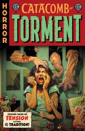 [EC: Catacomb of Torment #7 (Cover A - Ariel Olivetti)]