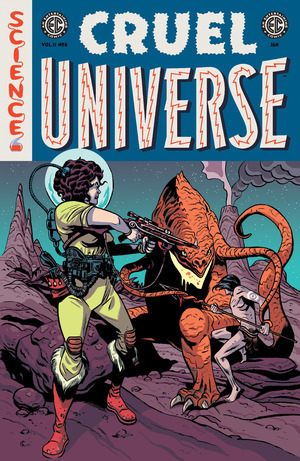 [EC: Cruel Universe (series 2) #6 (Cover C - Albert Monteys EC Homage Incentive)]