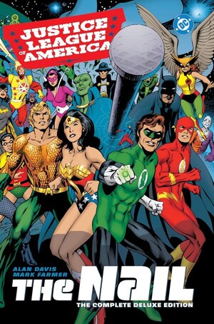 [Justice League of America - The Nail: Complete Deluxe Edition (2026 edition, HC)]