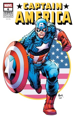 [Captain America (series 11) No. 6 (Cover E - Todd Nauck Iconic Variant)]