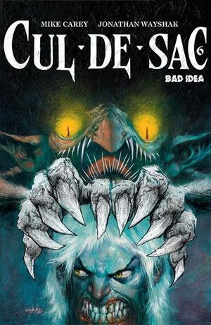 [Cul-De-Sac #6 (Cover A - Jonathan Wayshak)]