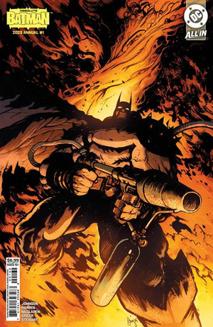 [Absolute Batman 2025 Annual 1 (2nd printing, Cover B - Daniel Warren Johnson Flamethrower Variant)]