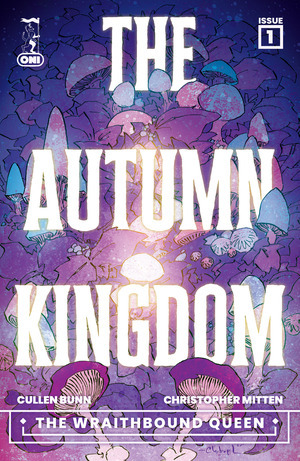 [Autumn Kingdom - Wraithbound Queen #1 (Cover A - Christopher Mitten)]