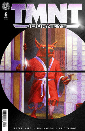 [TMNT: Journeys #6 (Cover C - Michael Dooney & Jim Lawson Foil Incentive)]