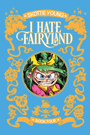 [I Hate Fairyland - Deluxe Edition Book 4 (HC)]