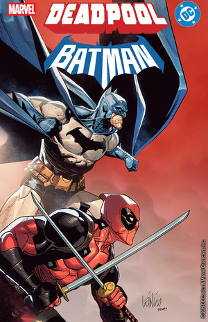 [Marvel / DC: Deadpool / Batman No. 1 (4th printing, Cover A - Leinil Yu)]