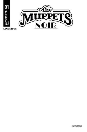 [Muppets - Noir #1 (Cover C - Blank Authentix)]