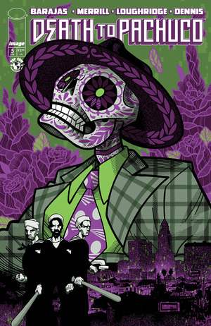 [Death to Pachuco #5 (Cover B - J. Gonzo)]