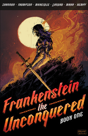 [Frankenstein the Unconquered Vol. 1 (SC)]