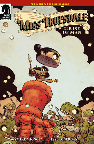 [Miss Truesdale and the Rise of Man #3 (Cover B - Jesse Lonergan)]