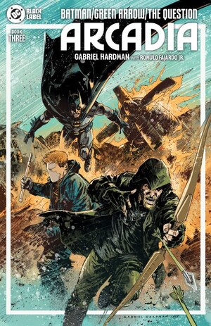 [Batman / Green Arrow / The Question: Arcadia 3 (Cover A - Gabriel Hardman)]