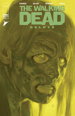 [Walking Dead Deluxe #132 (Cover E - Julian Totino Tedesco)]