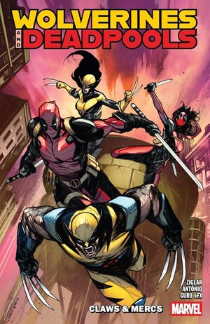 [Wolverines & Deadpools - Claws & Mercs (SC)]