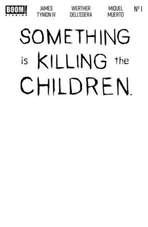 [Something is Killing the Children #1 (10th printing, Cover C - Blank)]