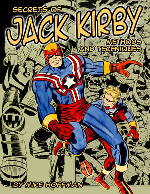 [Secrets of Jack Kirby: Method & Techniques (SC)]