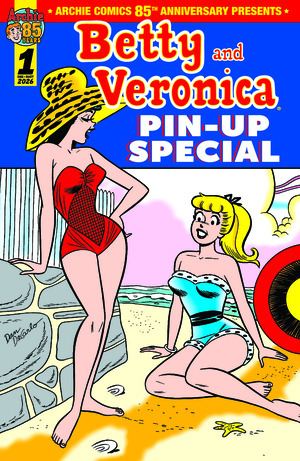 [Archie Comics 85th Anniversary Presents: Betty & Veronica Pin-Up Special #1 (Cover A - Dan DeCarlo)]