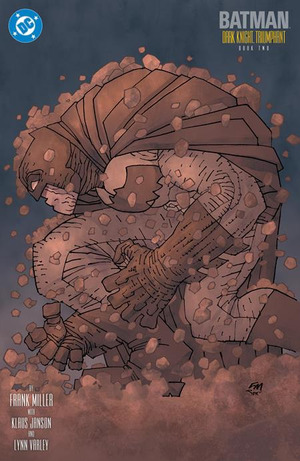 [Batman: The Dark Knight Returns 2 Facsimile Edition (Cover C - Frank Miller)]