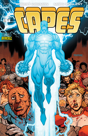 [Invincible Universe - Capes #5 (Cover A - Ryan Ottley & Dave McCaig)]