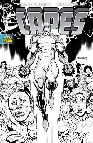 [Invincible Universe - Capes #5 (Cover E - Ryan Ottley B&W Incentive)]