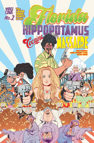 [Florida Hippopotamus Cocaine Massacre #2 (Cover A - James Edward Clark)]
