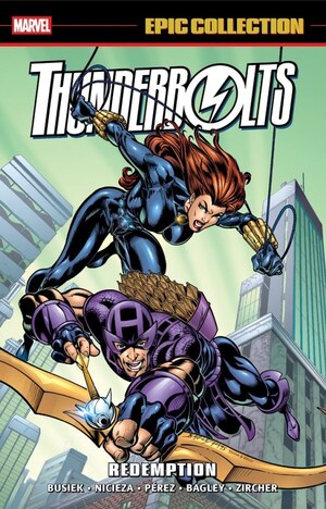 [Thunderbolts - Epic Collection: Redemption (SC)]