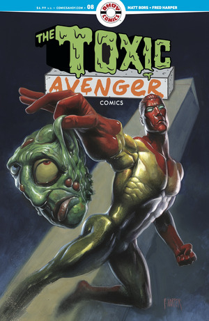 [Toxic Avenger (series 3) #8 (Cover A - Fred Harper)]