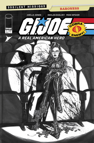 [G.I. Joe: A Real American Hero - Sssilent Missions: Baroness #1 (Cover C - Joelle Jones B&W Incentive)]