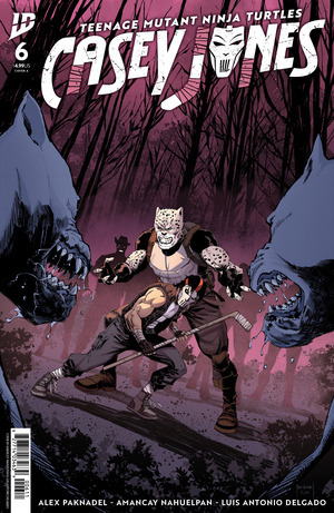 [Teenage Mutant Ninja Turtles: Casey Jones #6 (Cover A - Amancay Nahuelpan)]