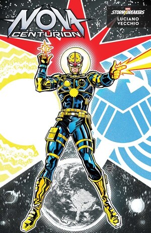 [Nova - Centurion No. 6 (Cover B - Luciano Vecchio Agents of S.H.I.E.L.D. Variant)]