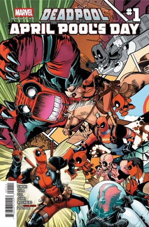 [Deadpool - April Pool's Day No. 1 (Cover A - David Baldeon)]